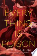 Everything Is Poison