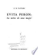 Evita Perón, los mitos de una mujer