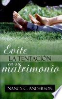 Evite la tentacion en su matrimonio