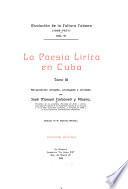 Evolución de la cultura cubana (1608-1927): La poesia lirica en Cuba