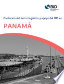 Evolución del sector logístico y apoyo del BID en Panamá
