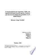 Evolución histórica de Argentina y Chile, con especial referencia la sector agrario