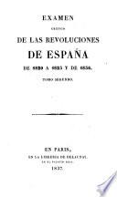 Examen critico de las revoluciones de España de 1820 a 1823 y de 1836