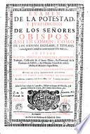 Examen de la potestad y jvrisdicion de los señores obispos, assi en comun, como de los obispos regvlares y titvlares ...