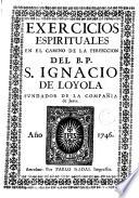 Exercicios espirituales en el camino de la perfeccion del B.P. S