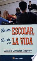 Éxito escolar, éxito en la vida