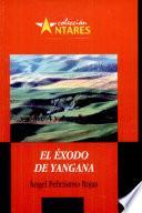 EXODO DE YANGANA, EL 2a. Ed.