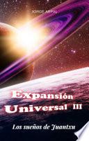 Expansión Universal III