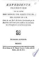 Expediente promovido por el señor Don Manuel del Campo y Rivas ... comisionado por la Real Sala del Crimen para establecer las asociaciones de beneficencia en la Cárcel de Córte