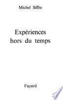 Experiences hors du temps