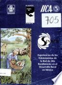 Experiencias de los Extensionistas de la Red de Alto Rendimiento en el Desarrollo Rural en Mexico