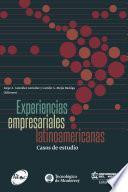 Experiencias empresariales latinoamericanas