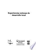 Experiencias exitosas de desarrollo local
