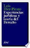 Experiencias jurídicas y teoría del derecho