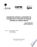 Experiencias prácticas y prioridades de investigación en silvicultura de bosques naturales en América tropical