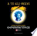 Experimenta '03. Il mondo tra magia e scienza. Ediz. italiana e inglese