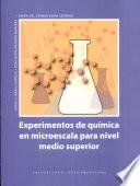 Experimentos de química en microescala para nivel medio superior