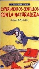 Experimentos sencillos con la naturaleza