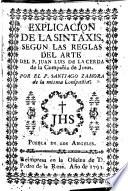Explicacion de la sintaxis segun las reglas del arte del P. Juan Luis de la Cerda de la Compañia de Jesus