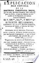 Explicacion mas copiosa de la doctrina christiana breve