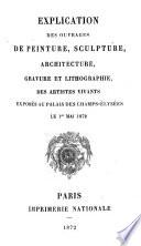 Explication des ouvrages de peinture, sculpture, architecture et gravure des artistes vivants