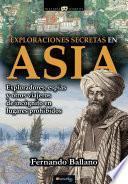 Exploraciones secretas en Asia