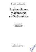 Exploraciones y aventuras en Sudamérica