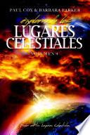 Explorando los Lugares Celestiales - Volumen 4: Poder en los Lugares Celestiales