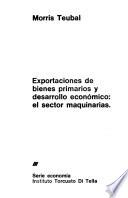 Exportaciones de bienes primarios y desarrollo económico