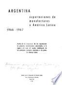Exportaciones de manufacturas a América Latina, 1966-1967: Argentina