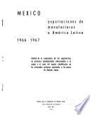Exportaciones de manufacturas a América Latina, 1966-1967: México
