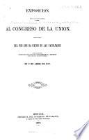 Exposición que el ejecutivo federal dirige al Congreso de la Union