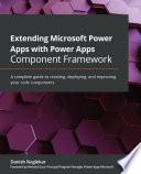 Extending Microsoft Power Apps with Power Apps Component Framework