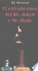 Extrano caso del Dr. Jekyll y Mr. Hyde / The Strange Case of Dr. Jekyll and Mr. Hyde