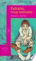 Extraño, muy extraño