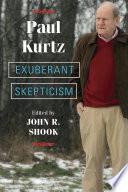 Exuberant Skepticism