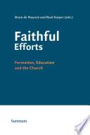 Faithful Efforts