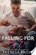 Falling for My Ex (Falling, #1)