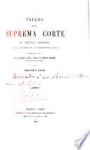 Fallos de la Suprema Corte de Justicia nacional, con la relación de sus respectivas causas