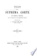 Fallos de la Suprema corte de justicia nacional ...