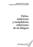 Falsas, maliciosas y escandalosas reflexiones de un ñángara