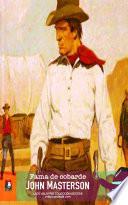 Fama de cobarde (Colección Oeste)