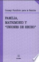 Familia Matrimonio y Uniones de Hecho
