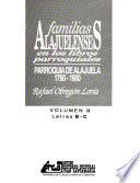 Familias alajuelenses en los libros parroquiales: Letras B-C