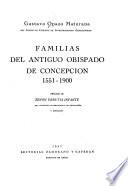 Familias del antiguo Obispado de Concepción, 1551-1900