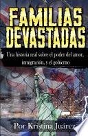 Familias Devastadas
