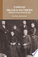 FAMILIAS MILLER & MATTHEWS - CRONICA FAMILIAR NOVELADA