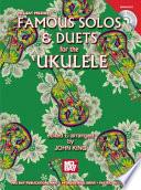 Famous Solos & Duets for the 'ukulele