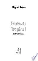 Fantasia tropical