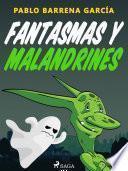 Fantasmas y malandrines